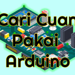 Contoh Project Menggunakan Arduino